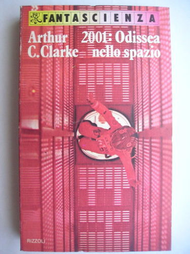 2001: A Space Odyssey by Arthur C. Clarke