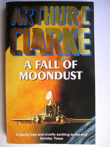 A Fall of Moondust by Arthur C. Clarke