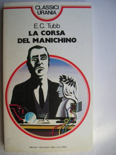Century of the Manikin by E.C. Tubb (Italian edition)