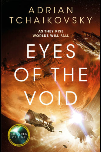 Eyes of the Void by Adrian Tchaikovsky