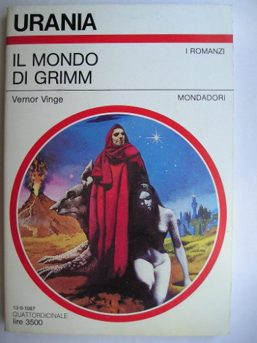 Grimm's World by Vernor Vinge, the novel later expanded into Tatja Grimm's World (Italian edition)