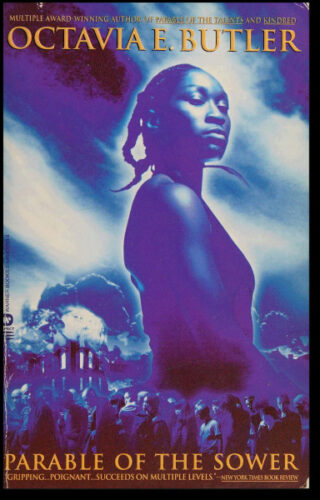 Parable of the Sower by Octavia Butler