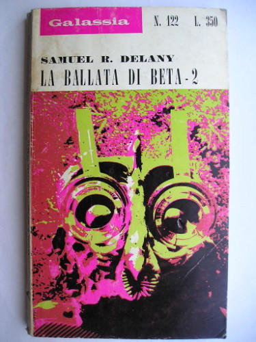 The Ballad of Beta-2 by Samuel R. Delany (Italian edition)