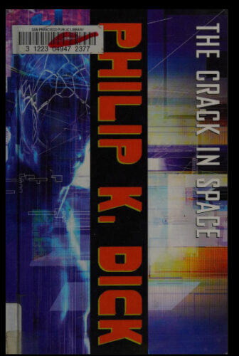The Crack in Space by Philip K. Dick