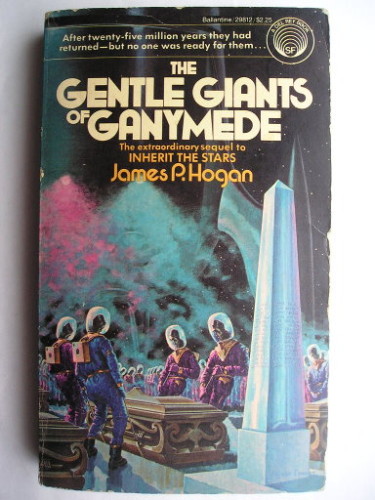 The Gentle Giants of Ganymede by James P. Hogan