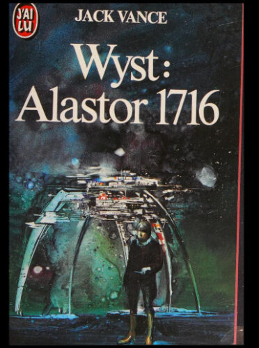Wyst: Alastor 1716 by Jack Vance