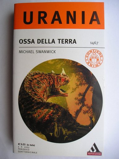 Bones of the Earth by Michael Swanwick (Italian edition)