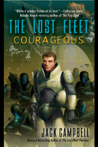 The Lost Fleet: Courageous by Jack Campbell