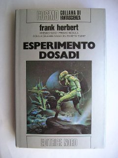 The Dosadi Experiment by Frank Herbert (Italian edition)