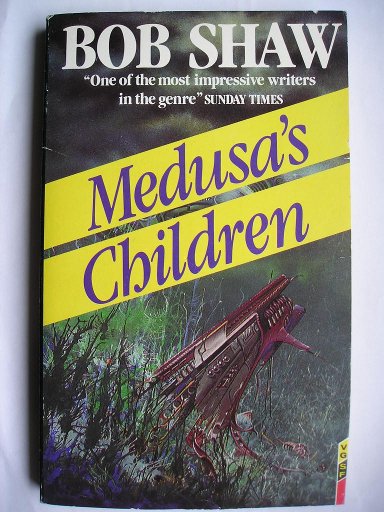 Medusa's Children by Bob Shaw