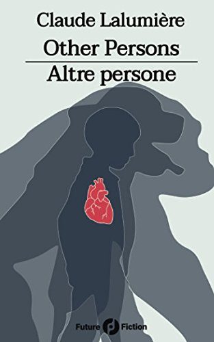 Other Persons - Altre persone by Claude Lalumière