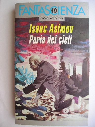 Pebble in the Sky by Isaac Asimov (Italian edition)
