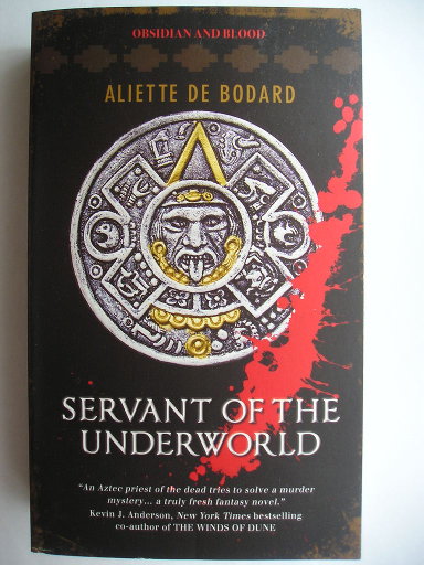 Servant Of The Underworld by Aliette de Bodard