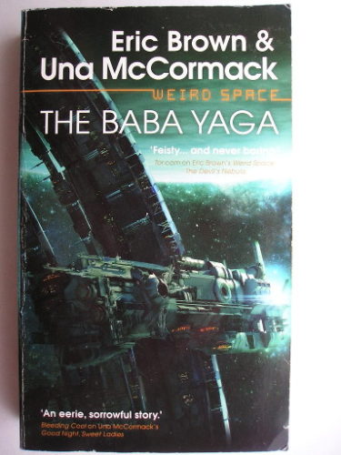 The Baba Yaga by Eric Brown and Una McCormack
