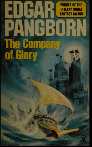 The Company of Glory by Edgar Pangborn