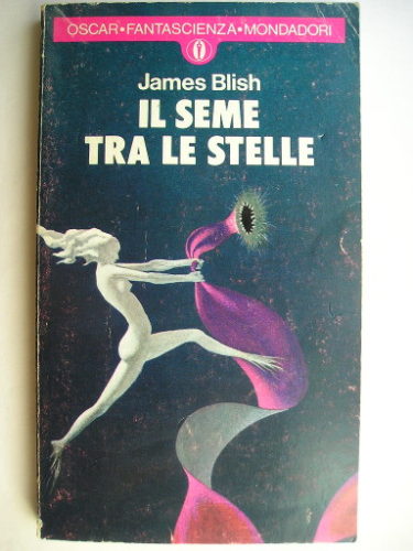 The Seedling Stars by James Blish (Italian edition)