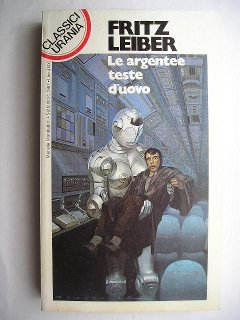 The Silver Eggheads by Fritz Leiber (Italian edition)