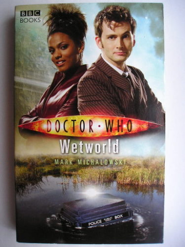 Wetworld by Mark Michalowski