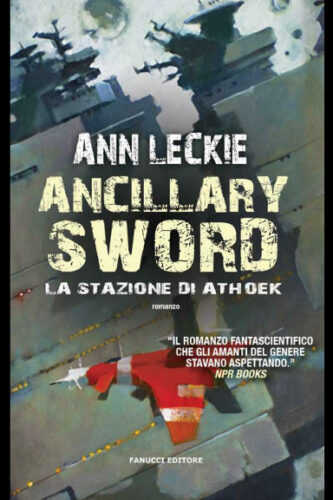 Ancillary Sword by Ann Leckie