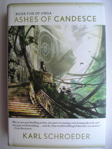 Ashes of Candesce by Karl Schroeder