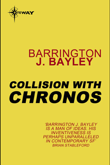 Collision with Chronos aka Collision Course by Barrington J. Bayley