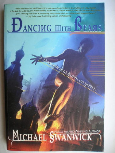 Dancing with Bears by Michael Swanwick