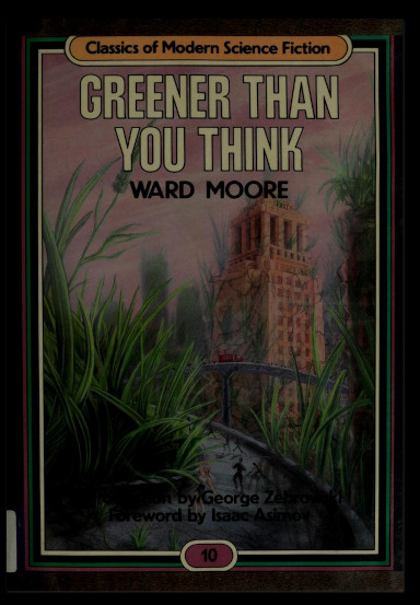 Greener Than You Think by Ward Moore