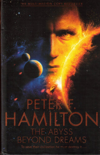 The Abyss Beyond Dreams by Peter F. Hamilton
