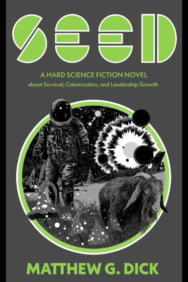 SEED by Matthew G. Dick