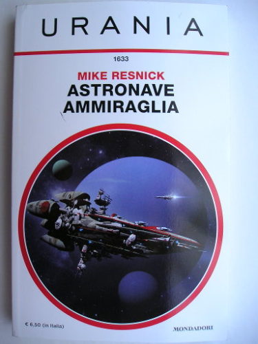 Starship: Flagship by Mike Resnick (Italian edition)