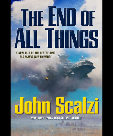 Book Review: The End of All Things by John Scalzi