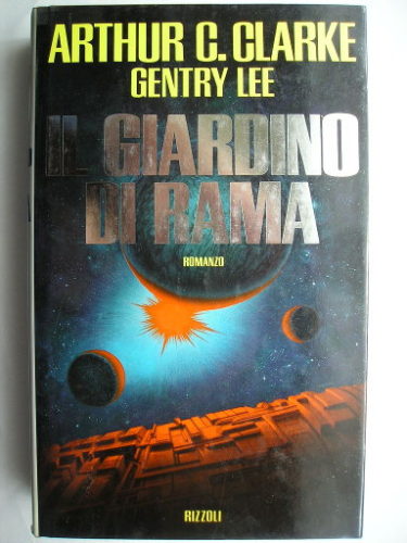 The Garden of Rama by Arthur C. Clarke and Gentry Lee (Italian edition)