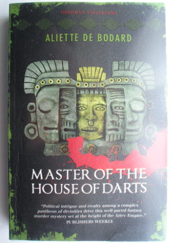 Master of the House of Darts by Aliette de Bodard