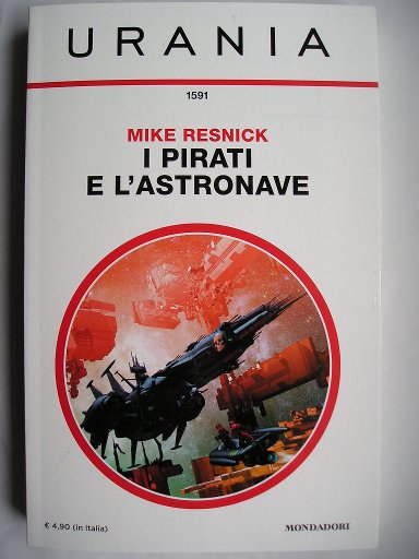 Starship: Pirate by Mike Resnick (Italian edition)