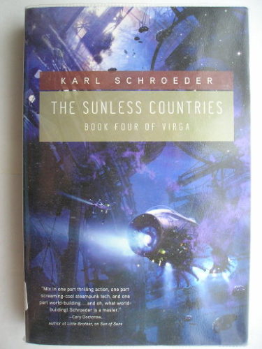The Sunless Countries by Karl Schroeder