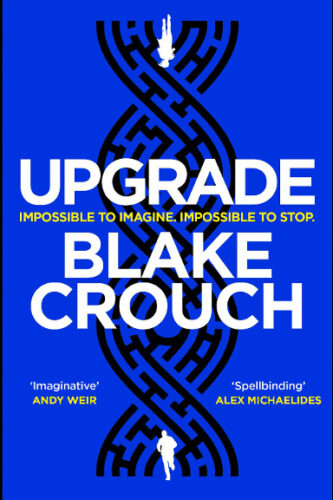 Upgrade by Blake Crouch